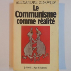 LE COMMUNISME COMME REALITE de ALEXANDRE ZINOVIEV , 1981