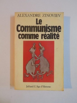 LE COMMUNISME COMME REALITE de ALEXANDRE ZINOVIEV , 1981 foto
