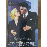 MIRACOLE ARGINTII-FAYRENE PRESTON-90776