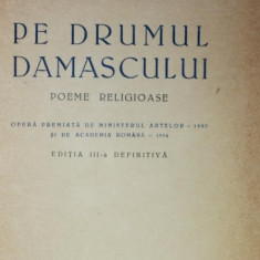 PE DRUMUL DAMASCULUI -POEME RELIGIOASE