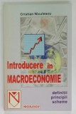 INTRODUCERE IN MACROECONOMIE , DEFINITIII , PRINCIPII , SCHEME de CRISTIAN NICULESCU , 1998