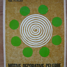 PAUL PETRESCU - MOTIVE DECORATIVE CELEBRE - 1971