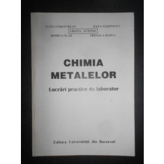Elena Cristurean - Chimia metalelor. Lucrari practice de laborator