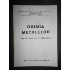 Elena Cristurean - Chimia metalelor. Lucrari practice de laborator