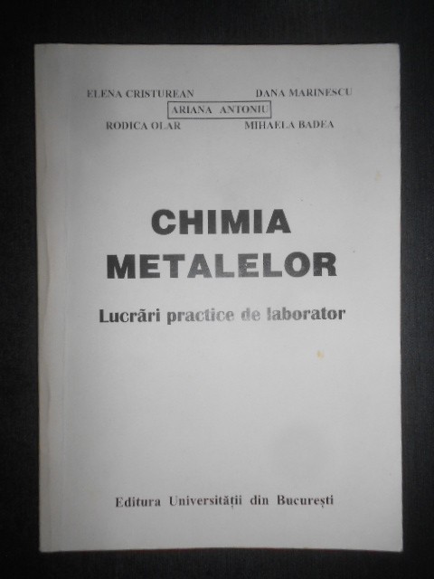Elena Cristurean - Chimia metalelor. Lucrari practice de laborator