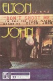 Elton John - "Don't Shoot Me" I'm Only The Piano Player, Caseta audio