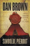 Simbolul pierdut - Dan Brown - Roman Beletristica - Carte Noua/Anticariat