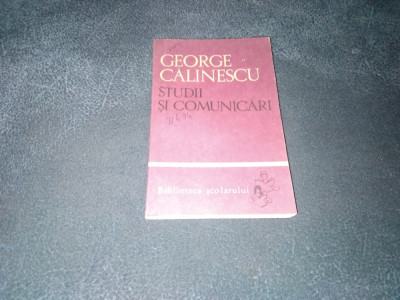 GEORGE CALINESCU - STUDII SI COMUNICARI foto
