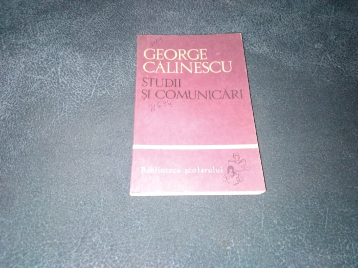 GEORGE CALINESCU - STUDII SI COMUNICARI