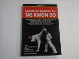 COURS DE COMBAT AU TAE KWON DO - PIL-WON PARK