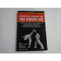 COURS DE COMBAT AU TAE KWON DO - PIL-WON PARK