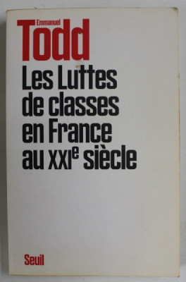 LES LUTTES DE CLASSES EN FRANCE AU XXIe SIECLE par EMMANUEL TODD , 2020 foto