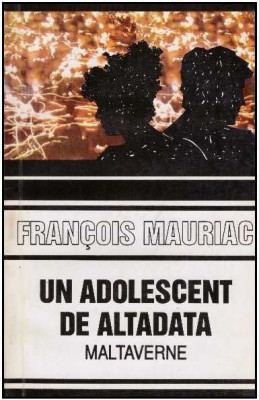 Francois Mauriac - Un adolescent de altadata - Maltaverne - 126581 foto