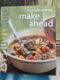 Make Ahead: Food made fast - Williams Sonoma