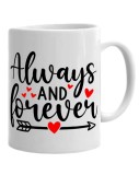Cana alba personalizata Always and forever, INOVATIX&reg;. 330ml, Oem