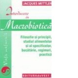 Introducere in macrobiotica - Jaques Mittler