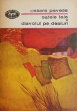 Satele tale. Diavolul pe dealuri - Cesare Pavese - Carte beletristica
