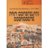 Prin constelatii dobrogene