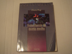 Introducere in teoria media - Doru Pop Editura Dacia 2002 foto