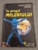 In pragul mileniului Constantin Badea