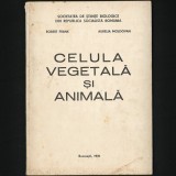 Cumpara ieftin CELULA VEGETALĂ ȘI ANIMALĂ - ROBERT FRANK, AURELIA MOLDOVAN - BUCUREȘTI, 1976