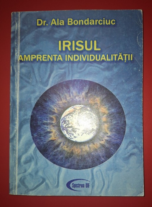 Ala Bondarciuc - Irisul, amprenta individualității