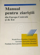 Manual pentru ziaristii din Europa Centrala si de Est foto