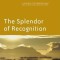 The Splendor of Recognition: An Exploration of the Pratyabhijna-Hrdayam, a Text on the Ancient Science of the Soul