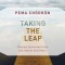 Taking the Leap: Freeing Ourselves from Old Habits and Fears