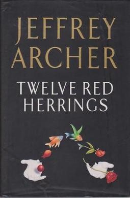 Jeffrey Archer - Twelve Red Herrings