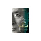 The Complete Stories of J. G. Ballard