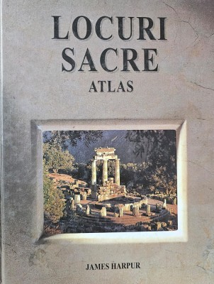 James Harpur, Atlas - Locuri sacre, 1998 foto