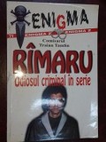 Rimaru Odiosul criminal in serie- Traian Tandin