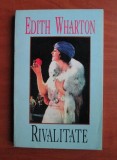 Edith Wharton - Rivalitate