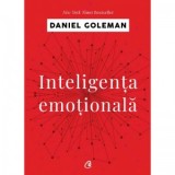 Inteligenta emotionala, editia a IV-a - Daniel Goleman, Irina Margareta Nistor