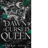 The Dawn of the Cursed Queen - Amber V. Nicole