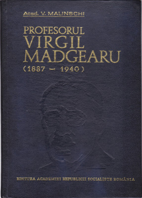 AS - V. MALINSCHI - PROFESORUL VIRGIL MADGEARU (1887-1940) foto