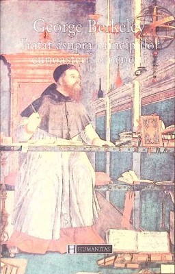 TRATAT ASUPRA PRINCIPIILOR CUNOASTERII OMENESTI-GEORGE BERKELEY-274291 foto