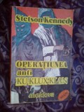 E4 Operatiunea anti Ku Klux Klan - Stetson Kennedy