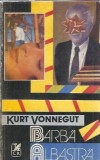Barba albastra - Kurt Vonnegut