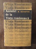 AMINTIRI DE LA VIATA ROMANEASCA -M.SEVASTOS