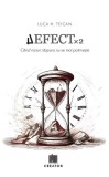 Defect x 2 Luca H. Teican Casian antinatalist roman beletristica paperback brosat