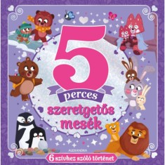 5 perces szeretgetős mes&eacute;k - Emily Bruce