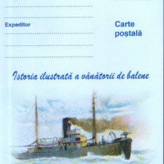 Intreg postal CP necirculat 2002 -Istoria ilustrata a vanatorii de balene