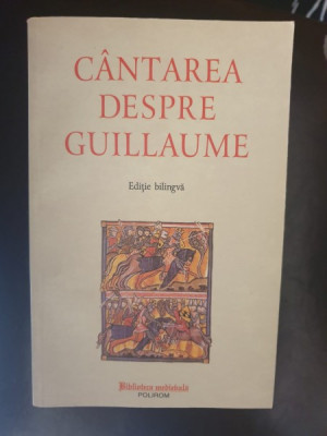 Cantare despre Guillaume (editie bilingva) foto