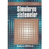 SIMULAREA SISTEMELOR-GHEORGHE DODESCU, STEFANIA SCHEIANU, ION ODAGESCU, PAVEL NASTASE-332110
