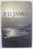 DEATH IN HOLY ORDERS by P.D. JAMES , 2001