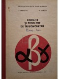 C. Ionescu-Tiu - Exercitii si probleme de trigonometrie (Editia: 1969)