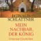 Mein Nachbar, der K&ouml;nig