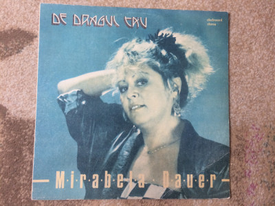 Mirabela Dauer De dragul tau 1989 disc vinyl lp muzica usoara slagare EDE 03495 foto